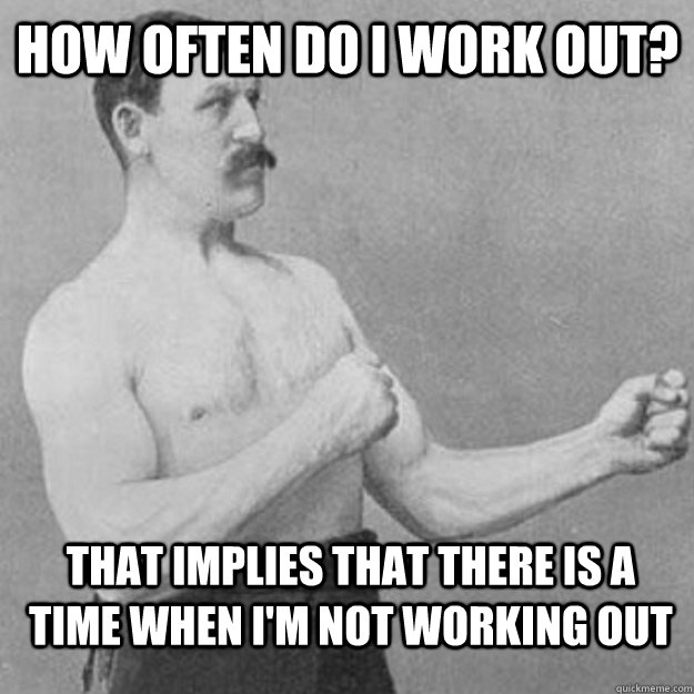 Overly Manly Workout